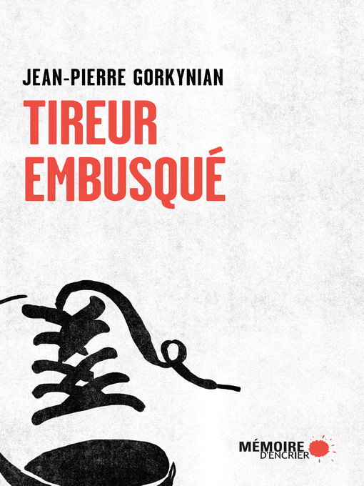 Title details for Tireur embusqué by Jean-Pierre Gorkynian - Available